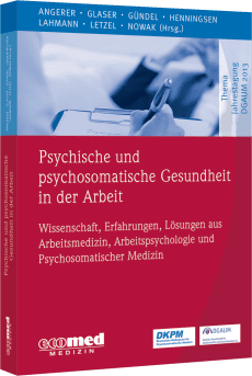 Psychische und psychosomatische Gesundheit in der Arbeit 