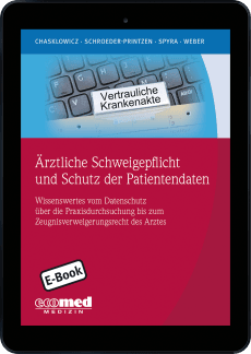 Ärztliche Schweigepflicht und Schutz der Patientendaten 