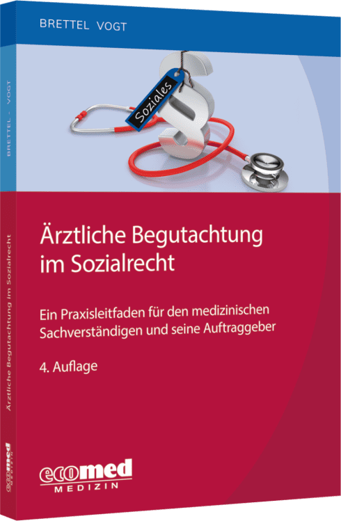 Ärztliche Begutachtung im Sozialrecht 