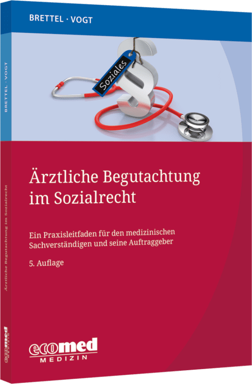 Ärztliche Begutachtung im Sozialrecht 