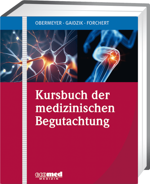Kursbuch der medizinischen Begutachtung 