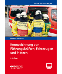Standard-Einsatz-Regeln: Kennzeichnung von Führungskräften, Fahrzeugen und Plätzen - Online-Version (2. Auflage 2024)