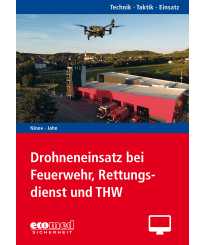 Drohneneinsatz bei Feuerwehr, Rettungsdienst und THW - Online-Version (1. Auflage 2023)