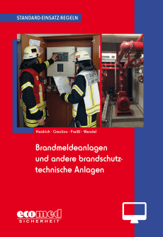 Standard-Einsatz-Regeln: Brandmeldeanlagen und andere brandschutztechnische Anlagen - Online-Version (1. Auflage 2016) 