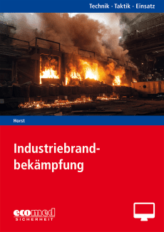 Industriebrandbekämpfung - Online-Version (1. Auflage 2021) 