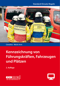 Standard-Einsatz-Regeln: Kennzeichnung von Führungskräften, Fahrzeugen und Plätzen - Online-Version (2. Auflage 2024) 