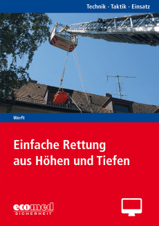 Einfache Rettung aus Höhen und Tiefen - Online-Version (1. Auflage 2022) 
