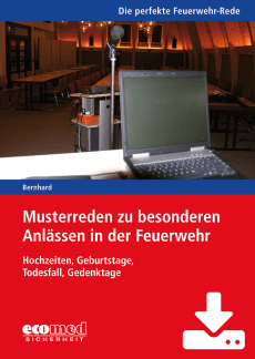Musterreden zu besonderen Anlässen in der Feuerwehr (Teil 5) - Download 