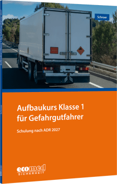 Aufbaukurs Klasse 1 für Gefahrgutfahrer 