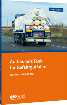 Aufbaukurs Tank für Gefahrgutfahrer 
