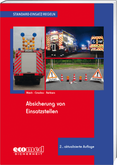 Standard-Einsatz-Regeln: Absicherung von Einsatzstellen 