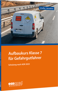 Aufbaukurs Klasse 7 für Gefahrgutfahrer 