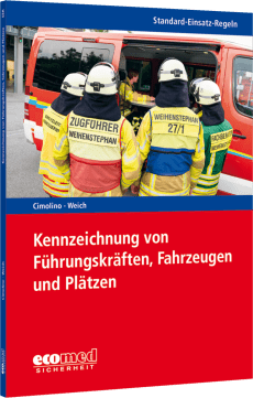 Standard-Einsatz-Regeln: Kennzeichnung von Führungskräften, Fahrzeugen und Plätzen 