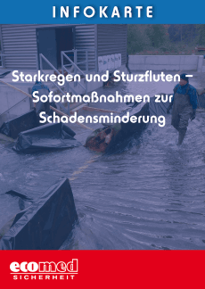 Infokarte Starkregen und Sturzfluten - Sofortmaßnahmen zur Schadensminderung 