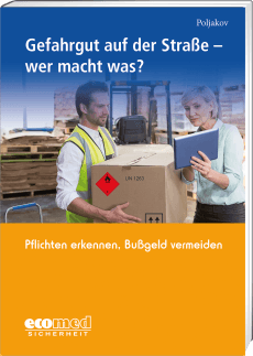 Gefahrgut auf der Straße - wer macht was? 