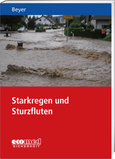 Starkregen und Sturzfluten 