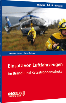 Einsatz von Luftfahrzeugen im Brand- und Katastrophenschutz 
