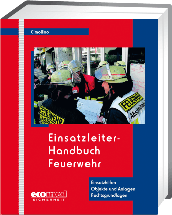 Einsatzleiter-Handbuch Feuerwehr