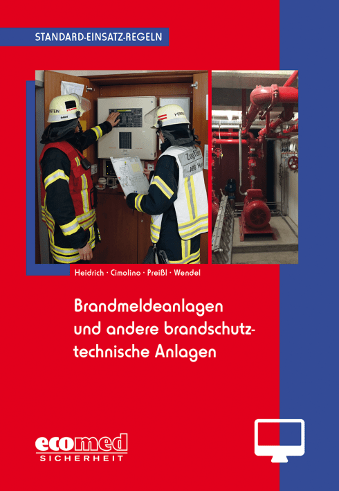 Standard-Einsatz-Regeln: Brandmeldeanlagen und andere brandschutztechnische Anlagen - Online-Version (1. Auflage 2016) 