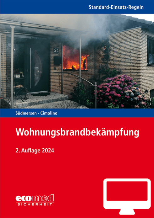 Standard-Einsatz-Regeln: Wohnungsbrandbekämpfung - Online-Version (1. Auflage 2022) 