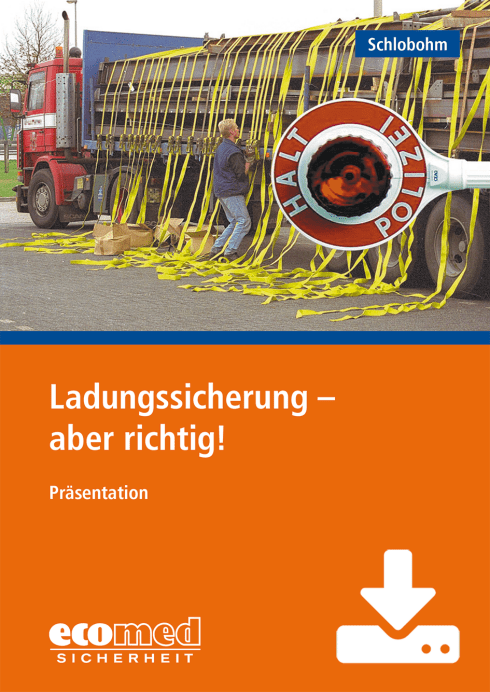 Ladungssicherung - aber richtig! - Präsentation 