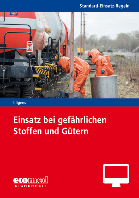 Standard-Einsatz-Regeln: Einsatz bei gefährlichen Stoffen und Gütern - Online-Version (1. Auflage 2020) 