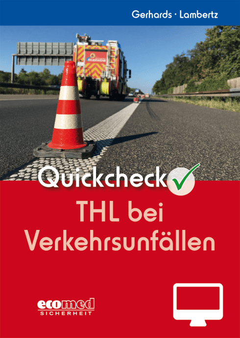 Quickcheck THL bei Verkehrsunfällen - Online-Version (4. Auflage 2023) 