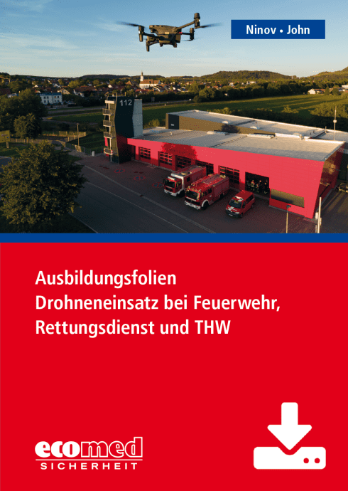 Ausbildungsfolien Drohneneinsatz bei Feuerwehr, Rettungsdienst und THW - Download 