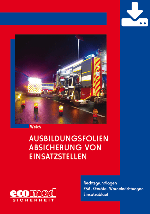 Ausbildungsfolien Absicherung von Einsatzstellen - Download 