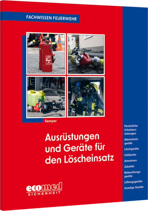 Ausrüstungen und Geräte für den Löscheinsatz 