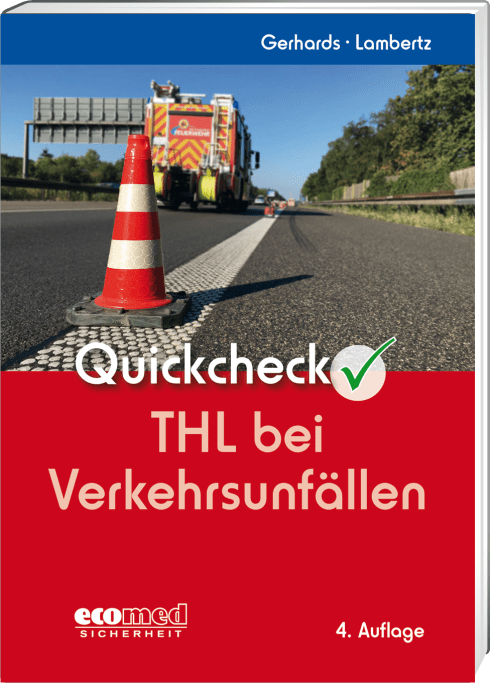 Quickcheck THL bei Verkehrsunfällen 