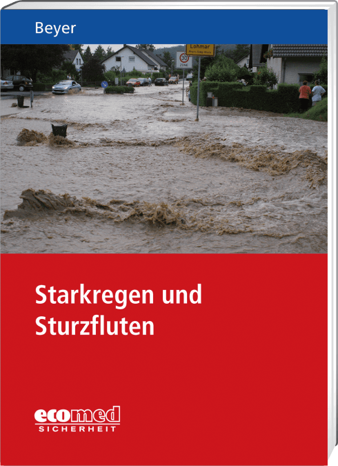 Starkregen und Sturzfluten 